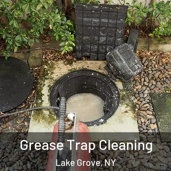  Grease Trap Cleaning Lake Grove, NY