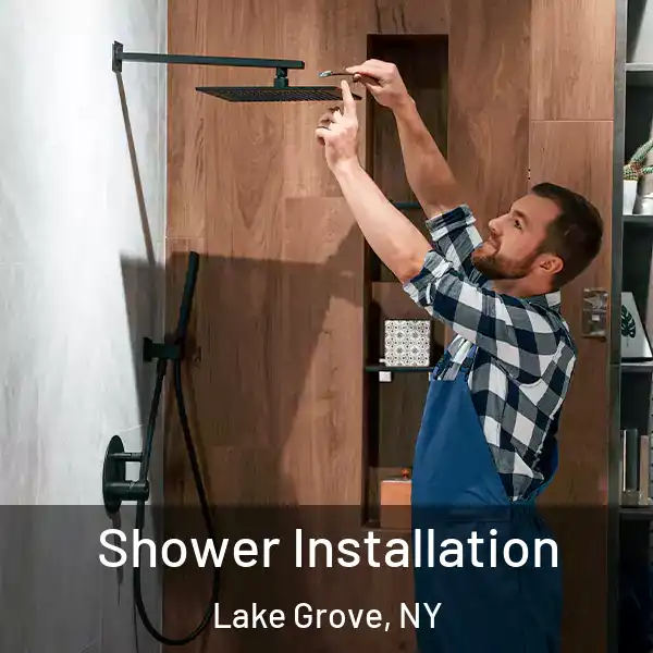  Shower Installation Lake Grove, NY