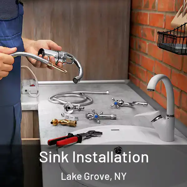  Sink Installation Lake Grove, NY