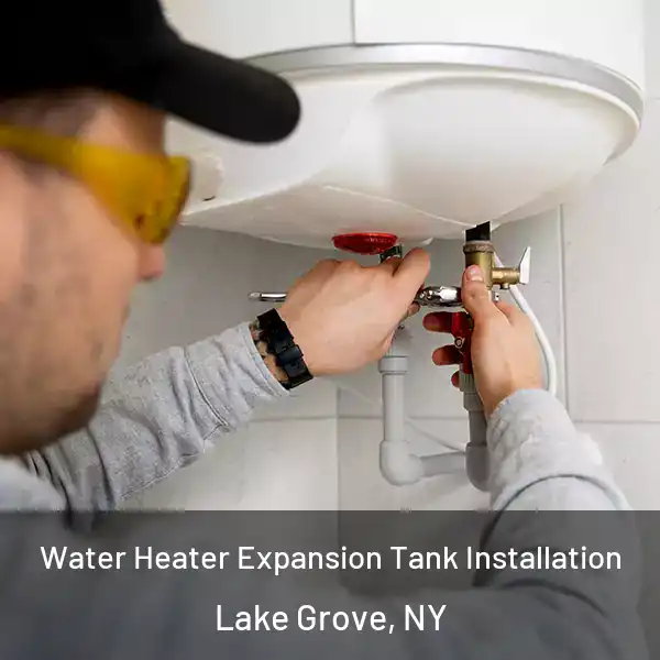  Water Heater Expansion Tank Installation Lake Grove, NY